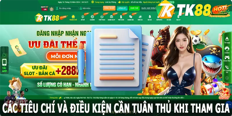 Các tiêu chí và điều kiện cần tuân thủ khi tham gia