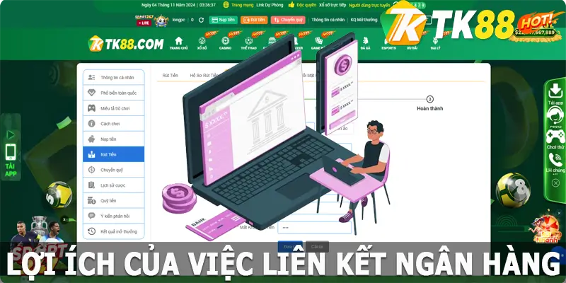 Lợi ích của việc liên kết ngân hàng TK88