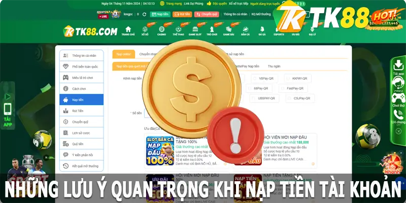 Những lưu ý quan trọng khi nạp tiền TK88 cần biết