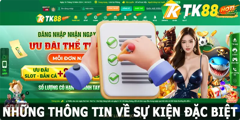 Những thông tin về sự kiện đặc biệt TK88